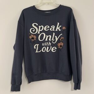 Speak only with love blue/gray crewneck size M